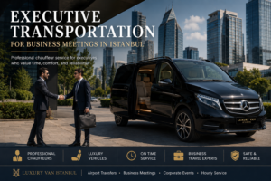 best Executive Transportation in Istanbul | Private Luxury Chauffeur