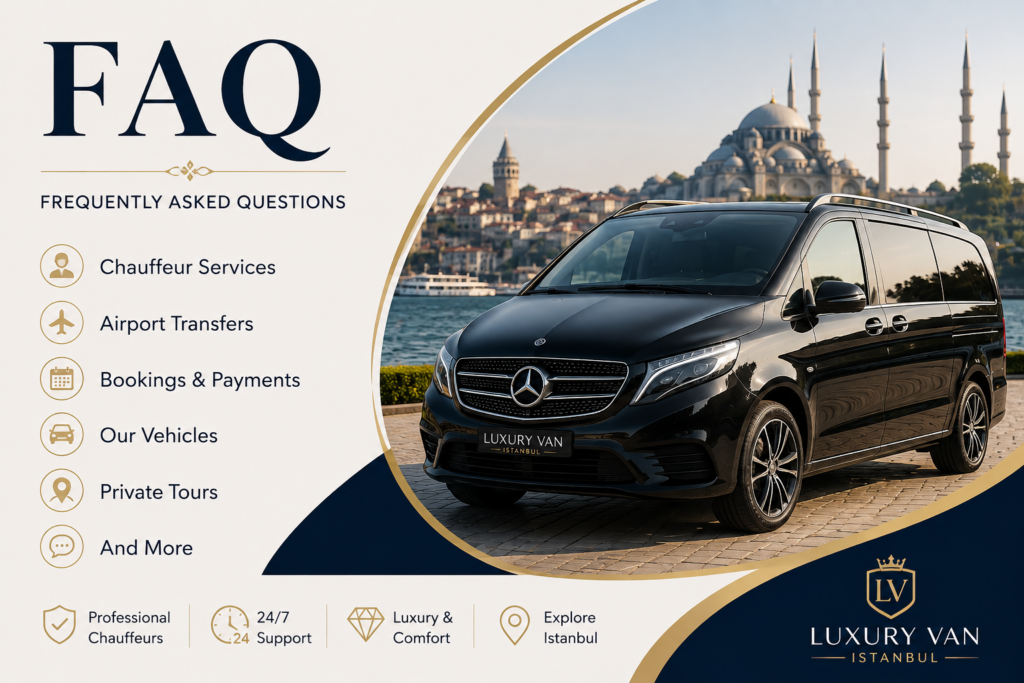 Luxury Van Istanbul FAQ